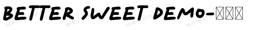 BETTER SWEET DEMO字体转换